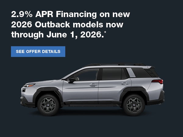 2.9% APR on new 2026 Outbacks through 6/1.